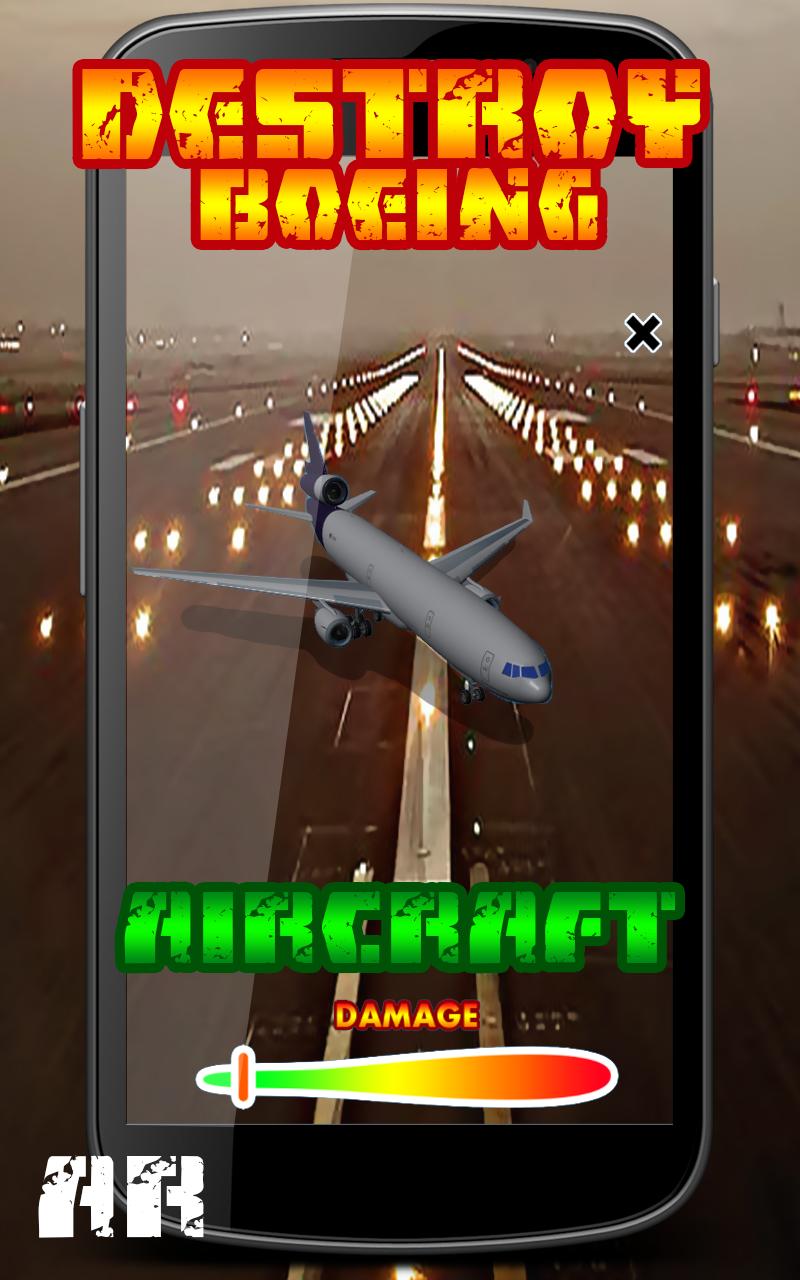 Destroy Boeing Aircraft