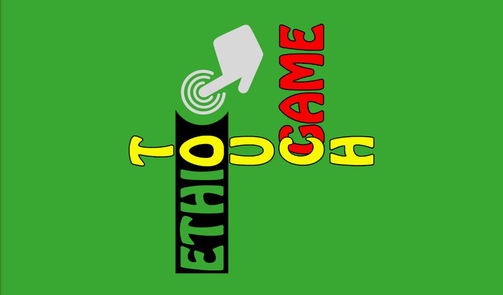 Ethio Touch Game