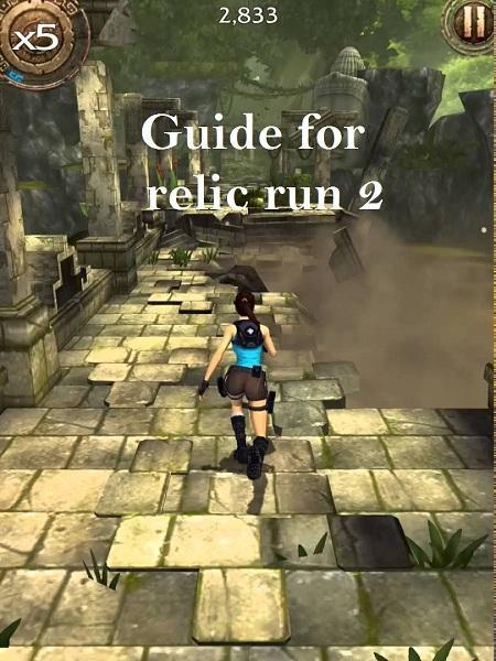 Guide for Relic Run 2