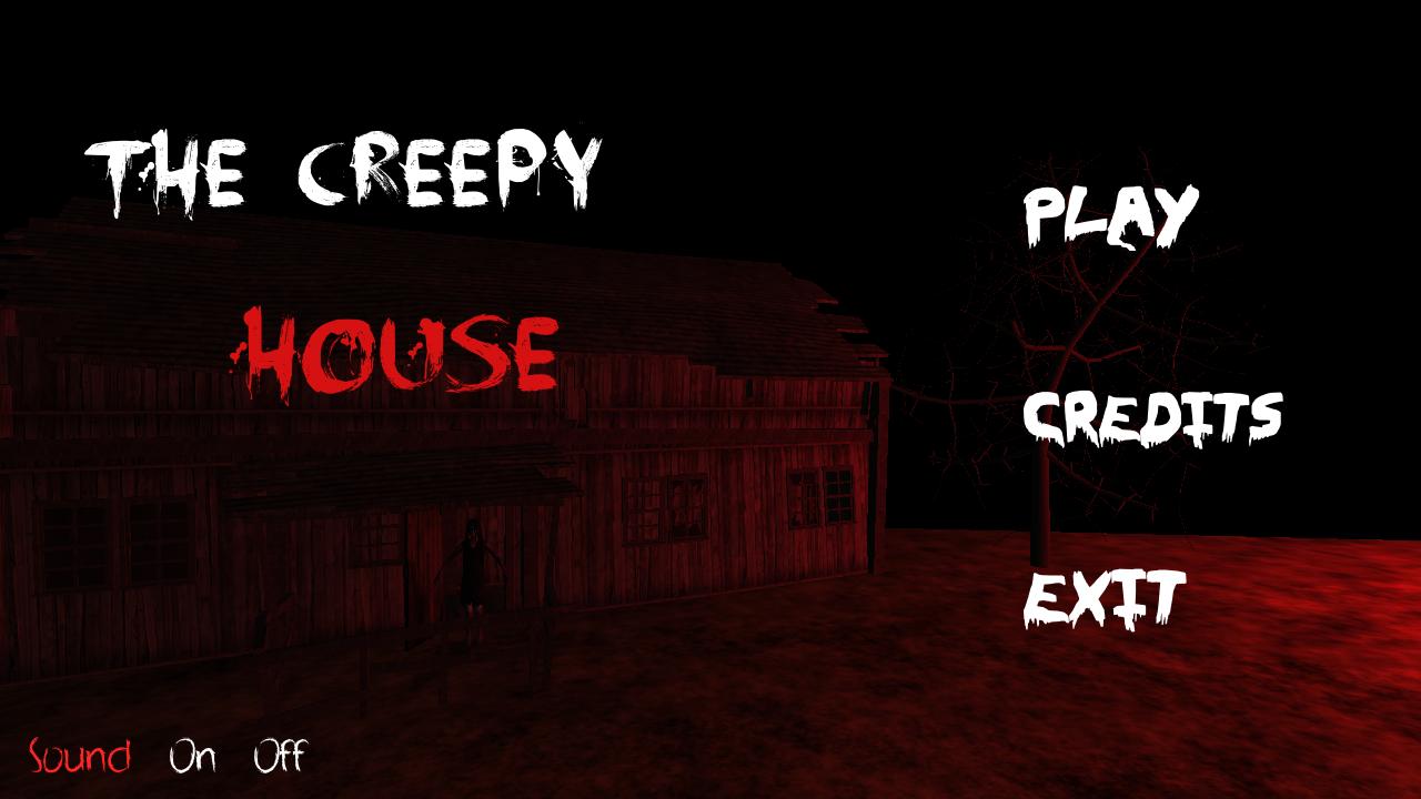 The Creepy House